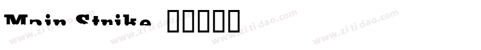 Main Strike字体转换